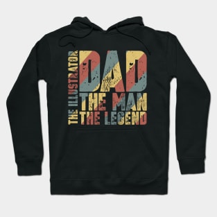 Dad The Man The Illustrator The Legend Hoodie